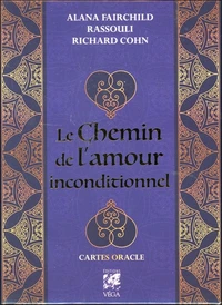 Le chemin de l'amour inconditionnel