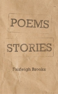  Fairleigh Brooks - Poems Stories.