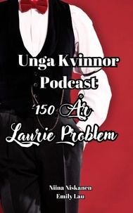  Fairychamber - Unga Kvinnor Podcast 150 år Laurie Problem.