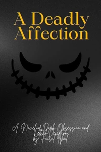 A Deadly Affection