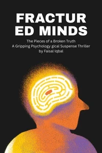 Fractured Minds