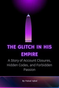 The Glitch in His Empire
