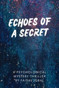 ECHOES OF A SECRET