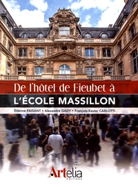 De l'hôtel de Fieubet à l'école Massillon