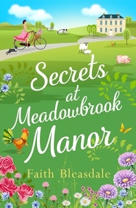 Faith Bleasdale - Secrets at Meadowbrook Manor.