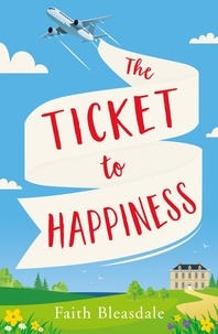 Faith Bleasdale - The Ticket to Happiness.