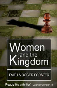  Faith Forster et  Roger Forster - Women and the Kingdom.