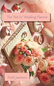 The 'Not So' Wedding Planner