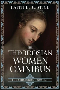 The Theodosian Women: Four Historical Novels