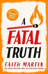 Faith Martin - A Fatal Truth.