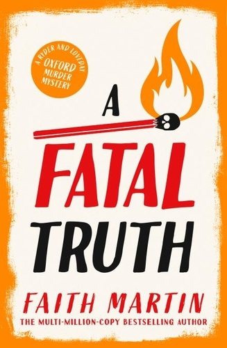 Faith Martin - A Fatal Truth.