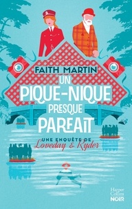 Faith Martin - Une enquête de Loveday & Ryder  : Un pique-nique presque parfait.