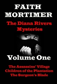 Faith Mortimer - The Diana Rivers Mysteries - Volume One - Boxed Set of 3 Murder Mystery Suspense Novels - The Diana Rivers Mysteries Collection, #1.