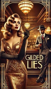 Gilded Lies