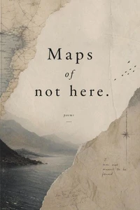 Maps of not here