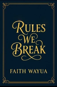 Rules we Break