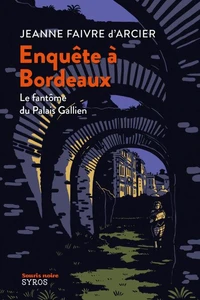 Enquête à Bordeaux