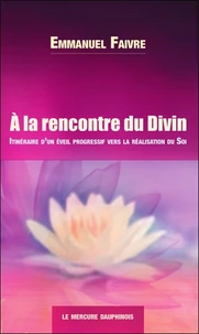 A la rencontre du Divin
