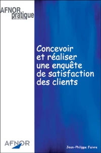 Concevoir et réaliser une enquête de satisfaction des clients