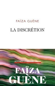 Faïza Guène - La discrétion.