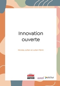 Faiza Muhammad et Nicolas Jullien - Innovation ouverte.