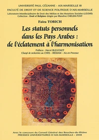 Les statuts personnels dans les pays arabes : de l'éclatement à la modernisation