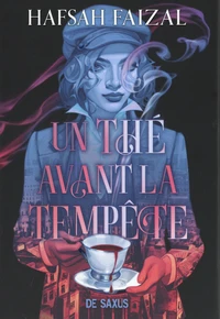 Un thé avant la tempête