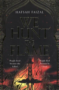 We Hunt the Flame