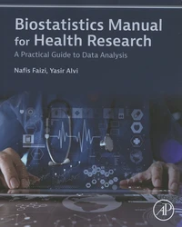 Biostatistics Manual for Health Research