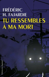 Tu ressembles à ma mort