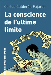 La conscience de l'ultime limite