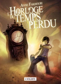 L'Horloge du Temps Perdu