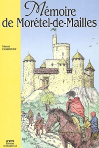 Mémoire de Morêtel-de-Mailles