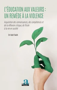 L'éducation aux valeurs : un remède à la violence