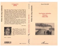 Les beaux miracles, poèmes, 1984-1996