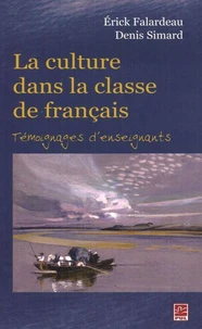 La culture dans la classe de francais : temoignages daenseignants