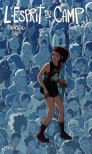 L'esprit du camp Tome 2