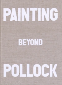 Painting beyond Pollock