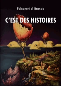 C'est des histoires