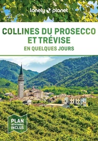 Collines du Prosecco et Trévise en quelques jours