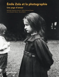 Emile Zola et la photographie