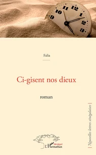 Ci-gisent nos dieux