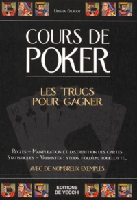 Cours De Poker. Les Trucs Pour Gagner