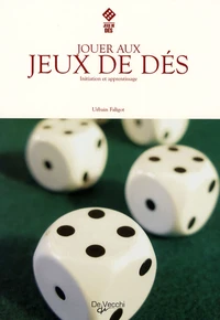 Jouer aux jeux de dés