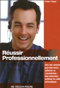 Réussir professionnellement