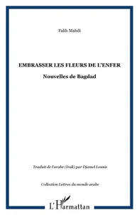 Embrasser les fleurs de l'enfer