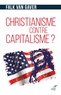 Falk Van Gaver - Christianisme contre capitalisme ? - L'économie selon Jésus-Christ.