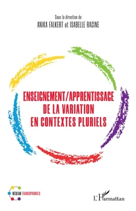 Enseignement/Apprentissage de la variation en contextes pluriels
