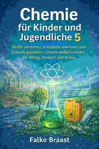 Chemie für Kinder und Jugendliche 5