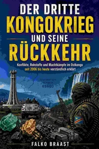 Der Dritte Kongokrieg und seine Rückkehr